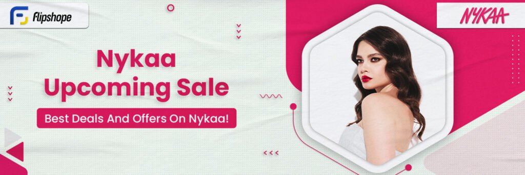 Nykaa Upcoming Sale Dates List 2024