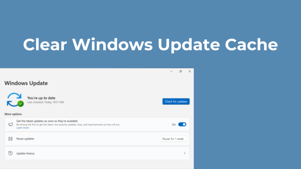 How to Clear Windows Update Cache (4 Methods)