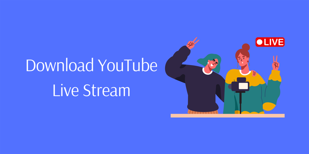 How To Download YouTube Live Stream To MP4