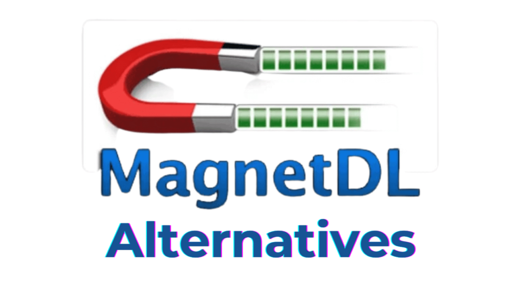 5 Best MagnetDL Alternatives (Working)