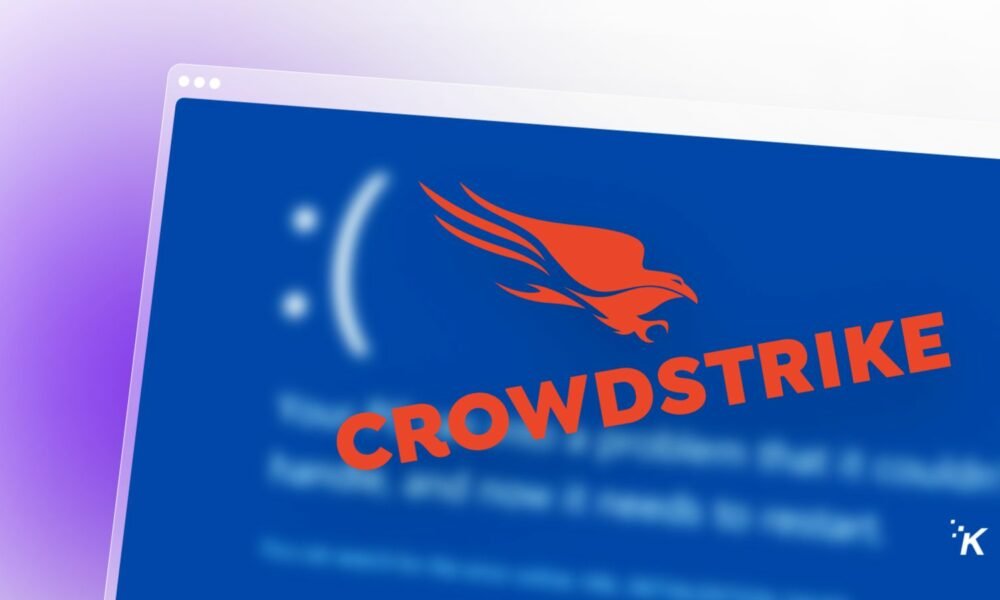 What you need to know about CrowdStrike’s recent update failure